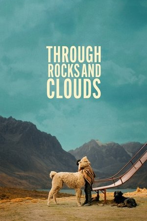 Through Rocks and Clouds (2024)